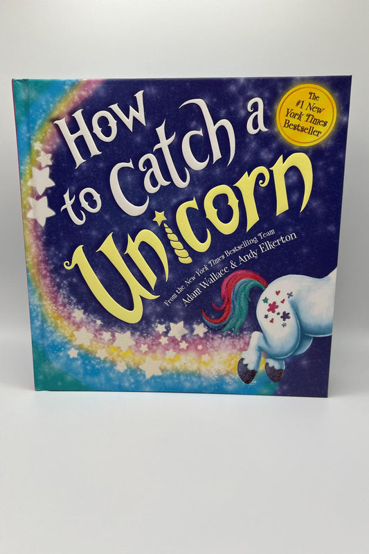 How To Catch A Unicorn Book